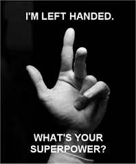 left handed superpower